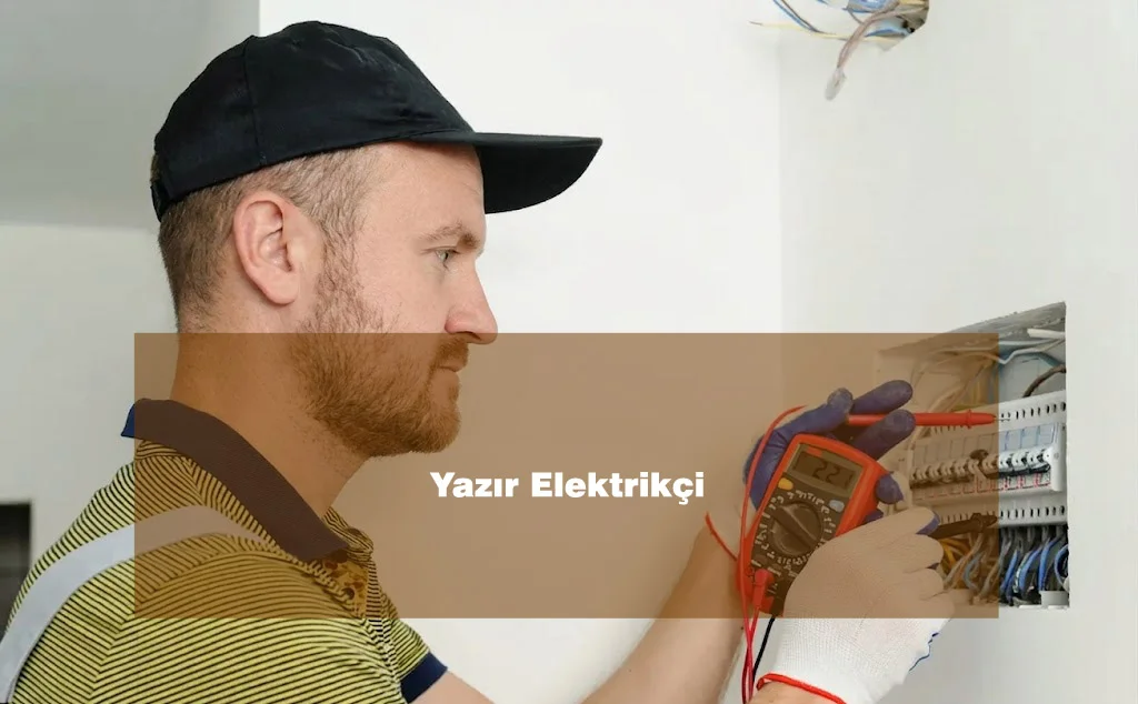 Yazır Elektrikçi